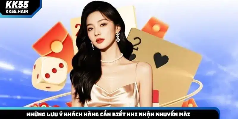 Những lưu ý khách hàng cần biết khi nhận khuyến mãi